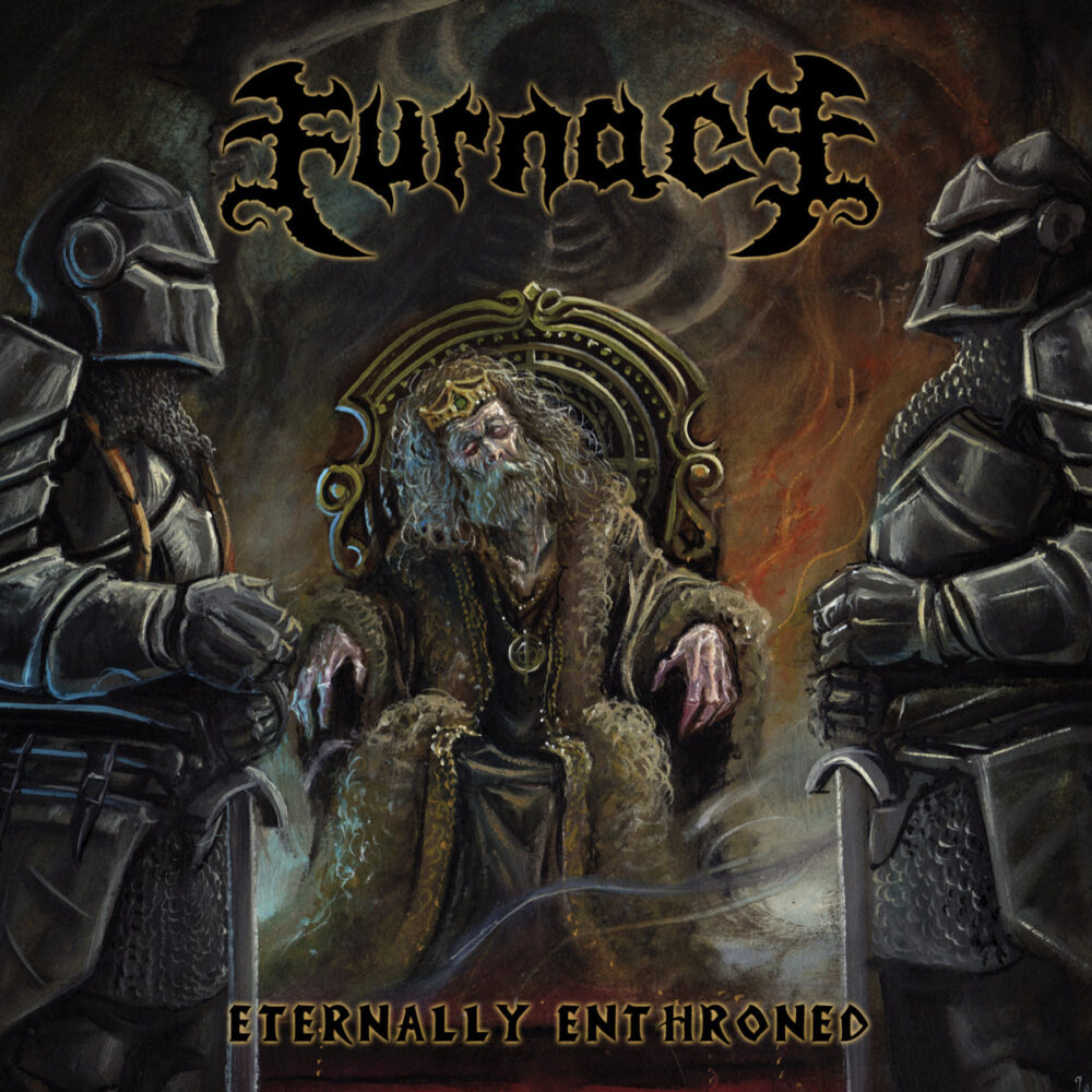 Furnace - Eternally Enthroned