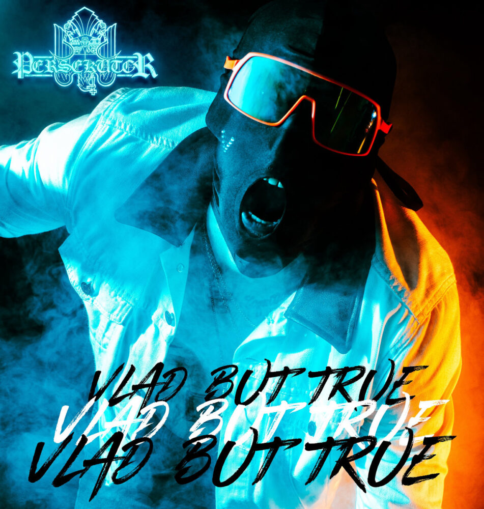 Persekutor - Vlad But True