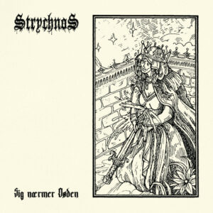 Strychnos - Sig Nærmer Døden