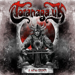 Toranaga UK - A New Order