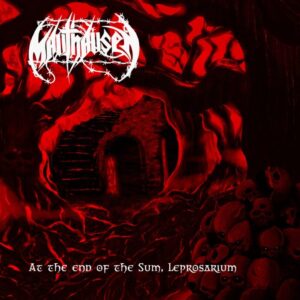 Mauthausen - At And Of The Sum, Leprosarium