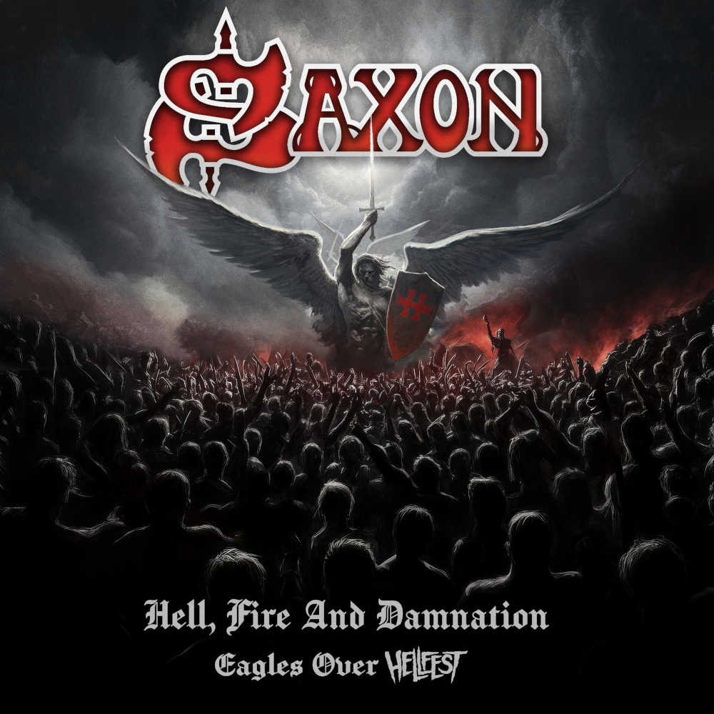 Saxon - Hell, Fire And Damnation - Eagles Over Hellfest