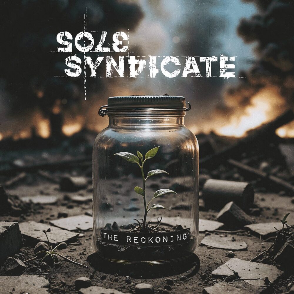Sole Syndicate - The Reckoning