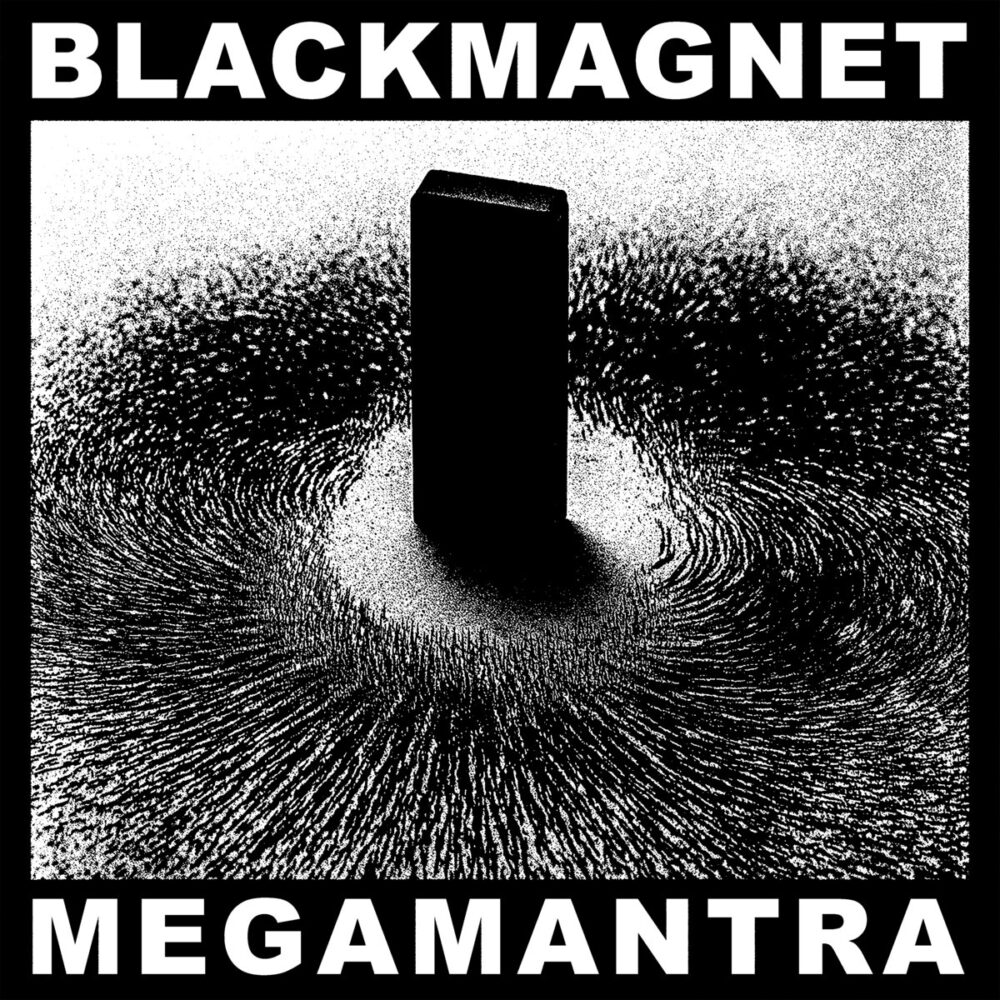 Black Magnet - Megamantra