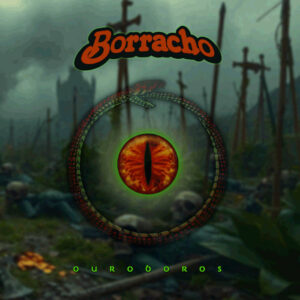 Borracho -  Ouroboros