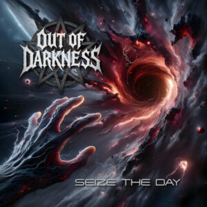 Out Of Darkness - Seize The Day