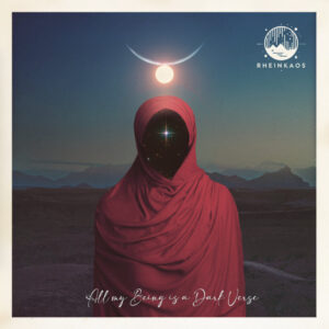 Rheinkaos - All My Being Is A Dark Verse