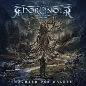 Thorondir  - Wächter Des Waldes