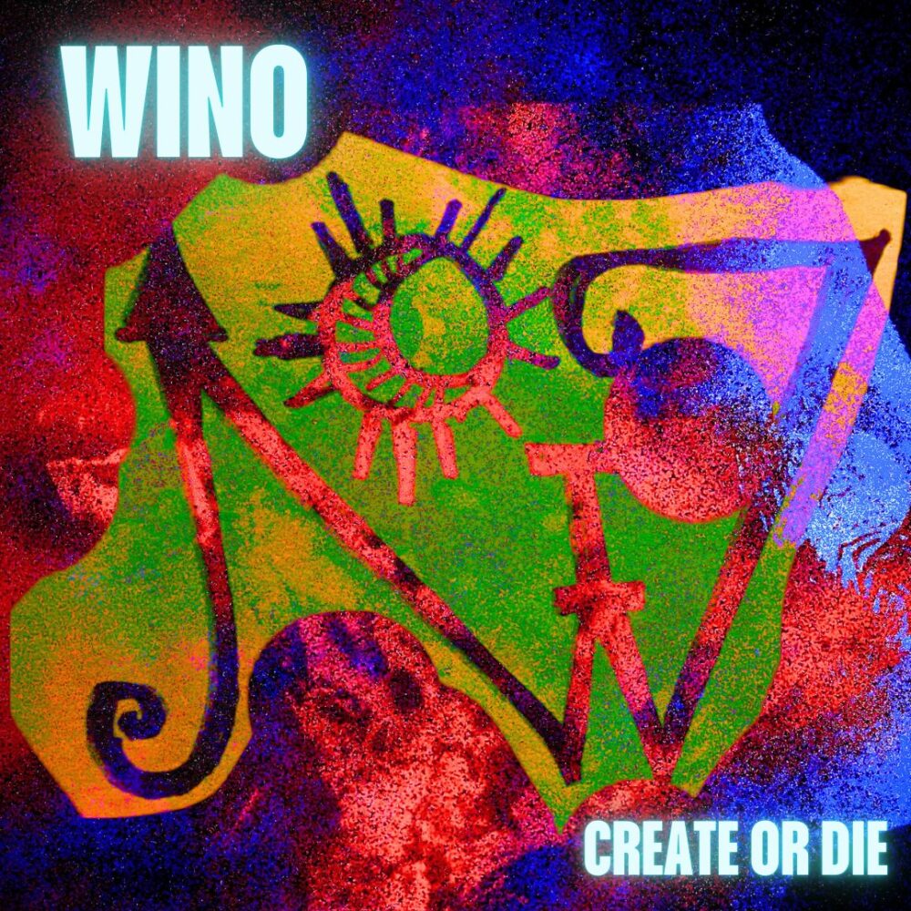 Scott Wino Weinrich - Create Or Die