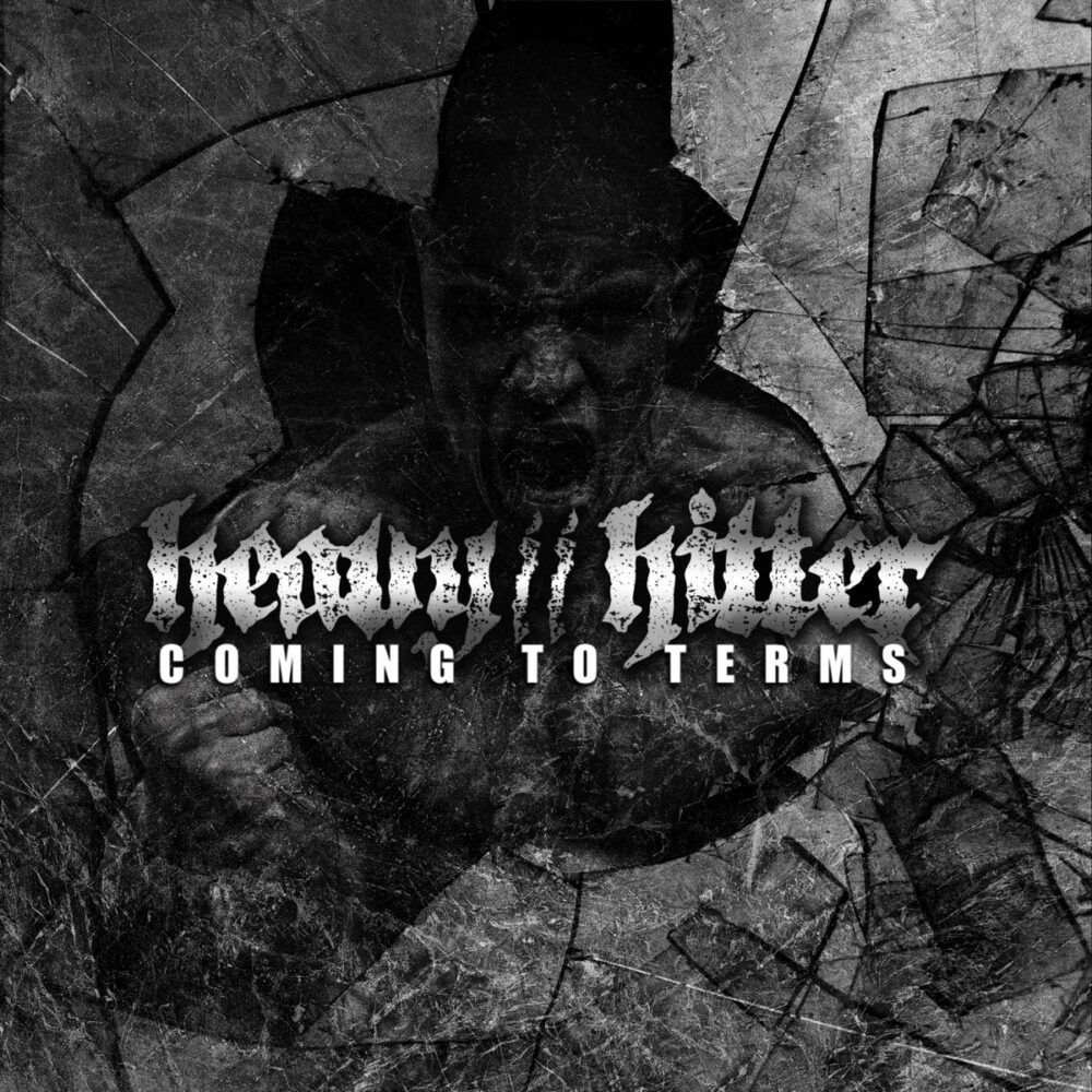 Heavy//Hitter - Coming To Terms