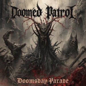 Doomed Patrol - Doomsday Parade