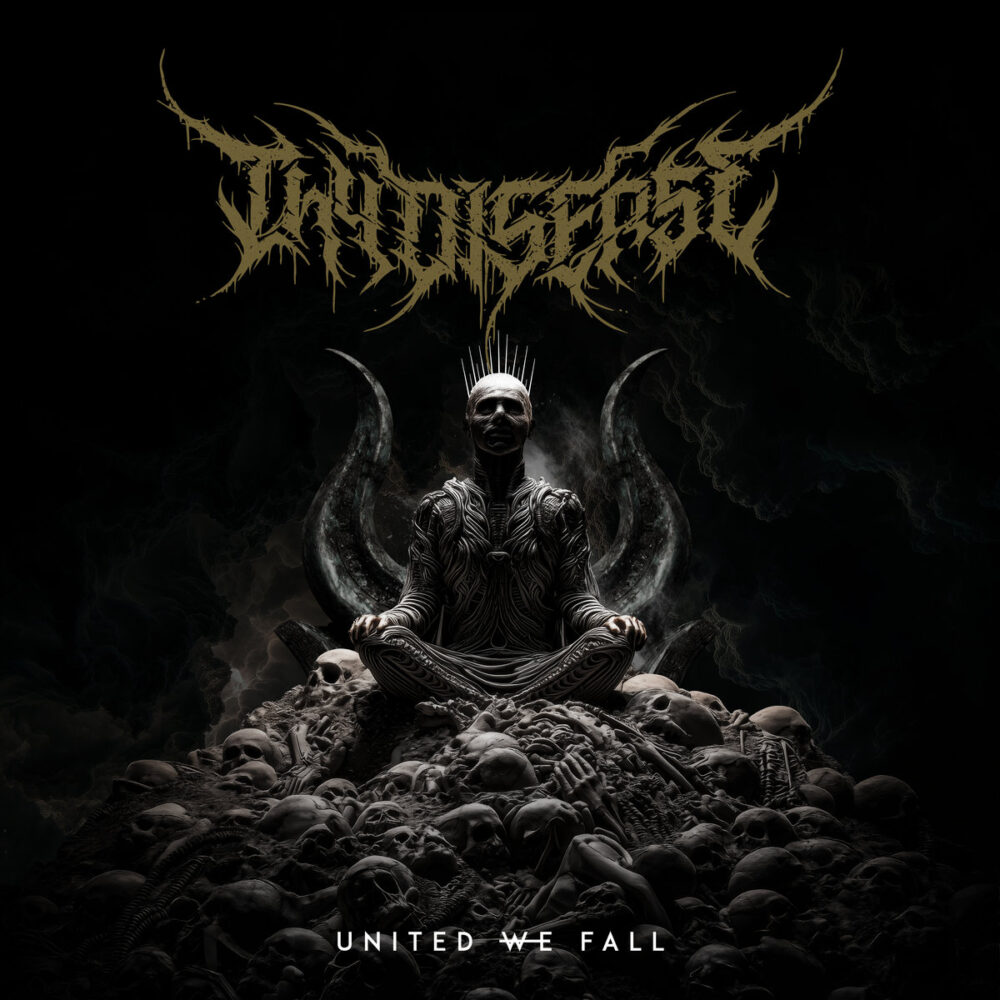 Thy Disease - United We Fall