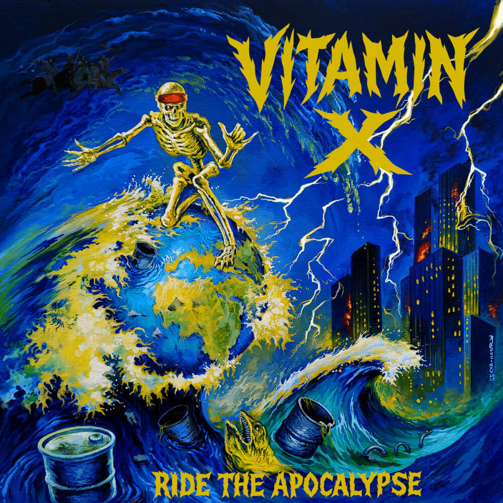 Vitamin X - Ride The Apocalypse