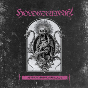 Hologramah - Abyssus.Versus.Versiculos.