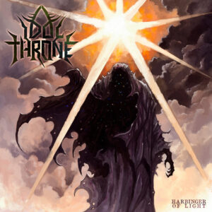 Idol Throne - Harbinger Of Light