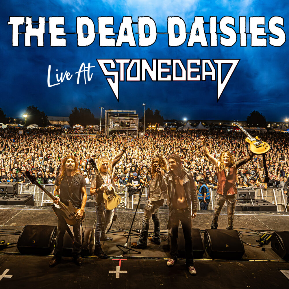 The Dead Daisies - Live At Stonedead