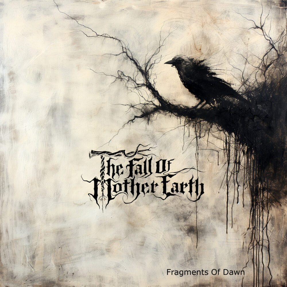 The Fall Of Mother Earth - Fragments Of Dawn