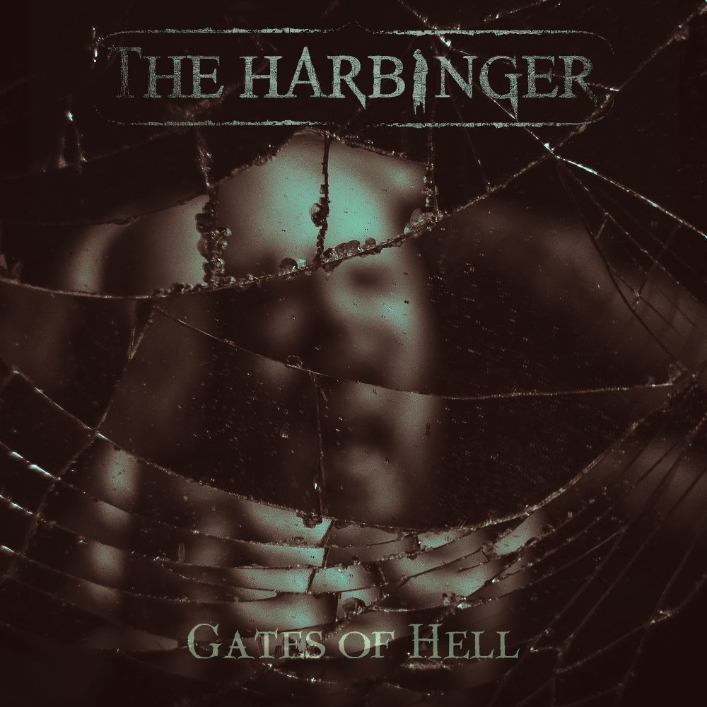The Harbinger - Gates Of Hell