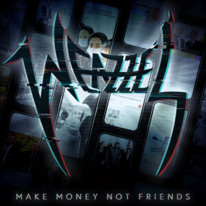 Weazzel - Make Money Not Friends