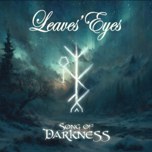 Leaves’ Eyes - Song Of Darkness