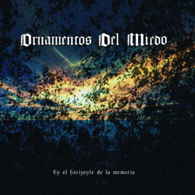 Ornamentos Del Miedo - En El Horizonte De La Memoria