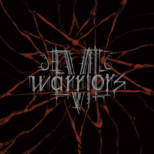 Evil Warriors - Evil Warriors