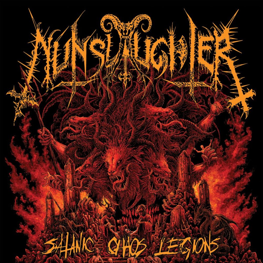 Nunslaughter – Satanic Chaos Legions