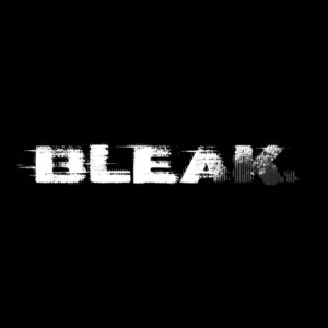 Bleak. - It's All Bleak