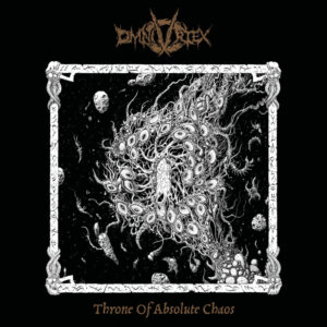 Omnivortex - Throne Of Absolute Chaos