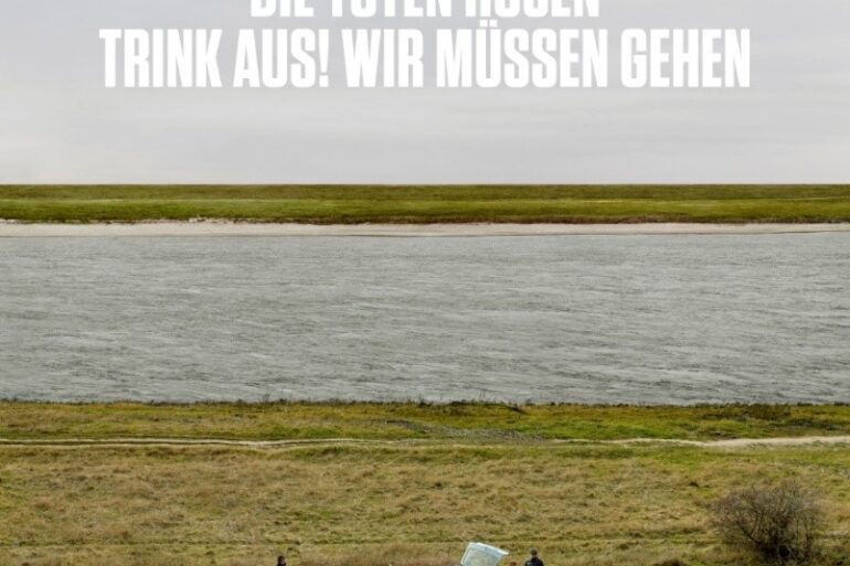 Die Toten Hosen, Trink Aus! Wir müssen Gehen